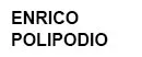 Enrico polipodio