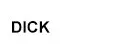 Dick