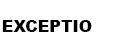 Exceptio