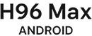 H96 max