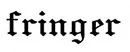 Fringer