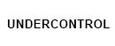 Undercontrol