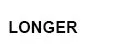 Longer